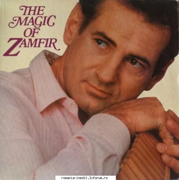 Gheorghe Zamfir � Discografie - The magic of Zamfir (Heartland - Muzica populara romaneasca - Romanian folk