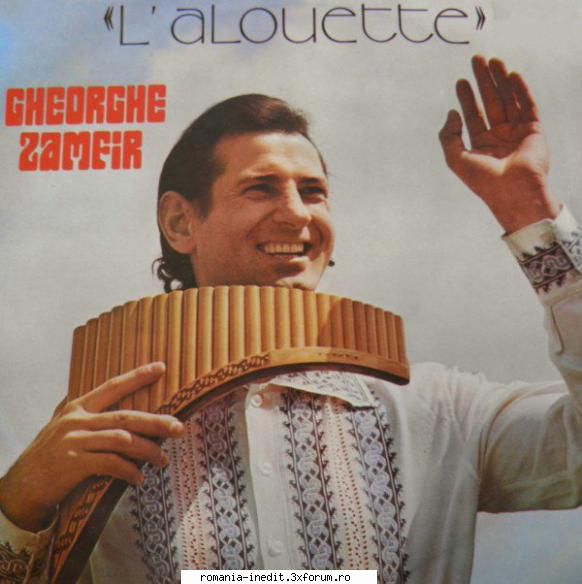 Gheorghe Zamfir � Discografie - L'alouette (Phonodor, 13078 - Muzica populara romaneasca - Romanian folk