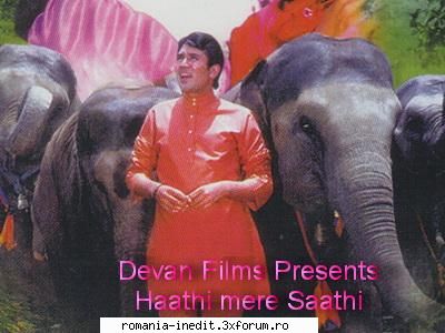 Haathi Mere Saathi (1971) - Haathi Mere Saathi (1971) � (Prietenul meu - Filme clasice - Old Movies
