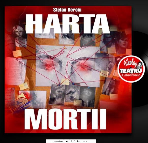 Harta morţii (1997) (Teatru radiofonic) - Ştefan Berciu - Harta - Teatru rom�nesc - Romanian Theater