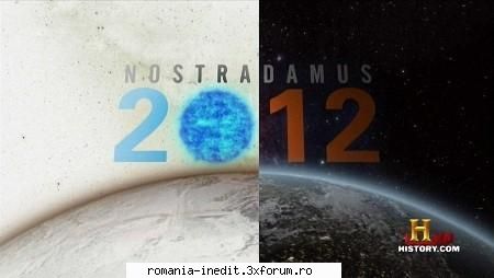 History - Nostradamus 2012 - Nostradamus 2012 [ HDTV ] English | 01:30:09 | - Filme Documentare