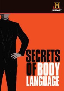 History Channel – Secrets of Body Language (2008) - History Channel – Secrets - Filme Documentare