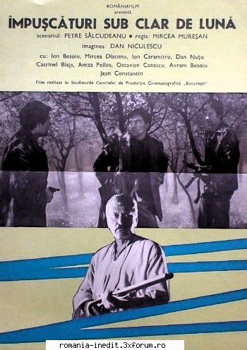 Impuscaturi sub clar de luna (1977) - Repostare ! Impuscaturi sub clar de - Filme rom�nesti - Romanian Movies