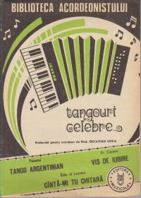 Instrumente muzicale si partituri - Tangouri celebre - Acordeon - Carti in limba romana