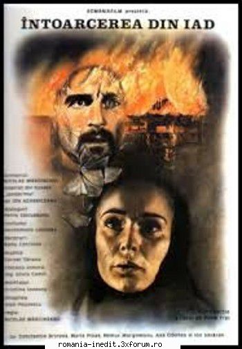 Intoarcerea din iad (1983) - Repostare ! Intoarcerea din iad (1983) - Filme rom�nesti - Romanian Movies