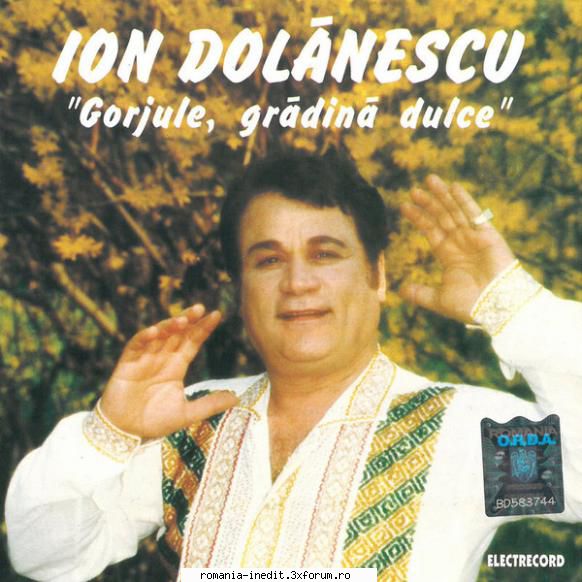 Ion Dolanescu-Gorjule Gradina Dulce - 1 Gorjule Grădină - Muzica populara romaneasca - Romanian folk