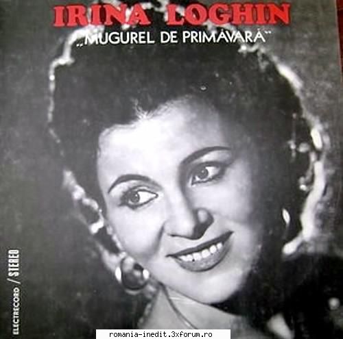Irina Loghin ▶ Discografie - Mugurel de primăvară - Muzica populara romaneasca - Romanian folk