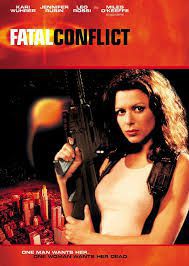 Kari Wuhrer - Fatal.Conflict.2000 Year:2000 Country Genre - Filme clasice - Old Movies
