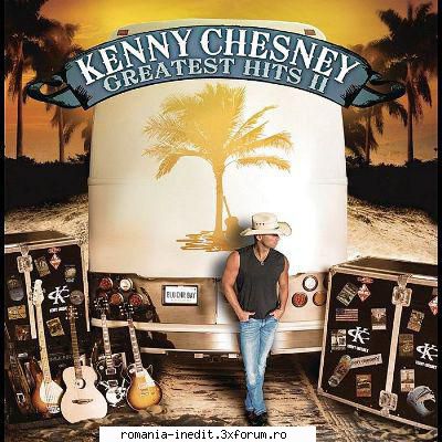 Kenny Chesney - Greatest Hits II (2009) - Kenny Chesney - Greatest Hits II (2009) Artist - Muzica - Music