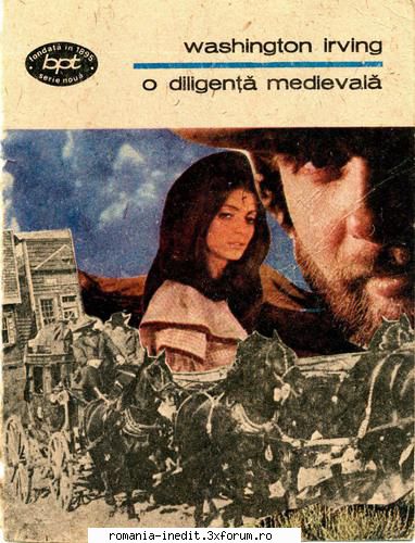 ** Literatura romana si universala - IN LUCRU - Washington Irving - O diligenta - Carti in limba romana
