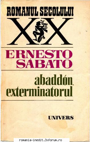 ** Literatura romana si universala - IN LUCRU - Ernesto Sabato - Abaddon - Carti in limba romana