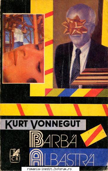 ** Literatura romana si universala - IN LUCRU - Kurt Vonnegut - Barba albastra djvu - Carti in limba romana