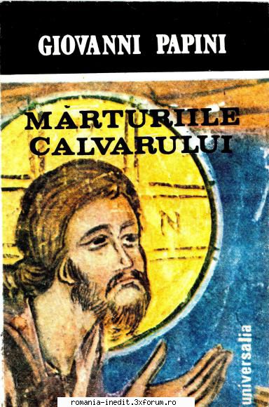 ** Literatura romana si universala - IN LUCRU - Giovanni Papini - Marturiile - Carti in limba romana