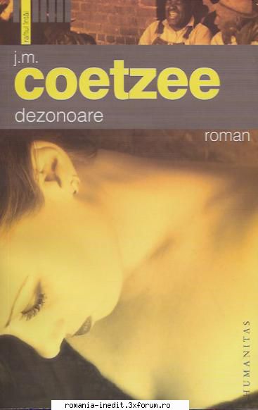 ** Literatura romana si universala - IN LUCRU - J.M.Coetzee_ Dezonoare V.0.9 rtf - Carti in limba romana