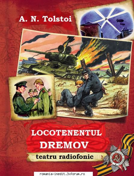 Locotenentul Dremov (1984) (Teatru radiofonic) - Aleksei Nikolaevici Tols - Teatru rom�nesc - Romanian Theater