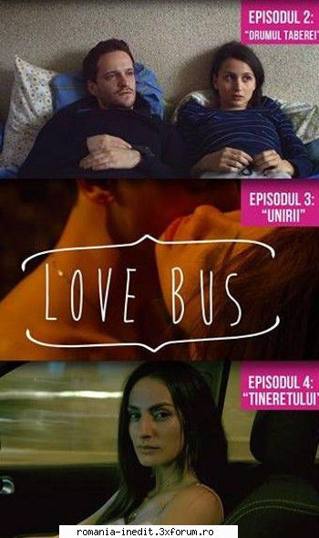 Love Bus: cinci povesti de dragoste din Bucuresti (2014) - Love Bus: cinci - Filme rom�nesti - Romanian Movies