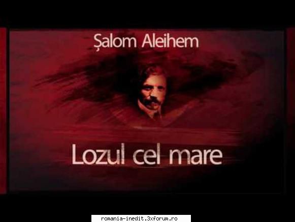Lozul cel mare (1959) (Teatru radiofonic) - Şalom Alehem - Lozul - Teatru rom�nesc - Romanian Theater