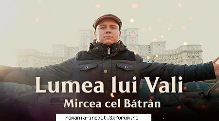 Lumea lui Vali (2020) - Ep 2 - Mircea cel Bătr�n - TV Shows