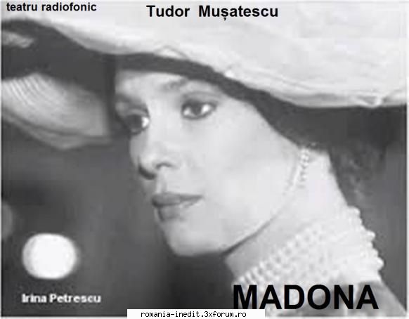 Madona (1983) Teatru radiofonic) - Tudor Muşatescu - Madona (1983) - Teatru rom�nesc - Romanian Theater