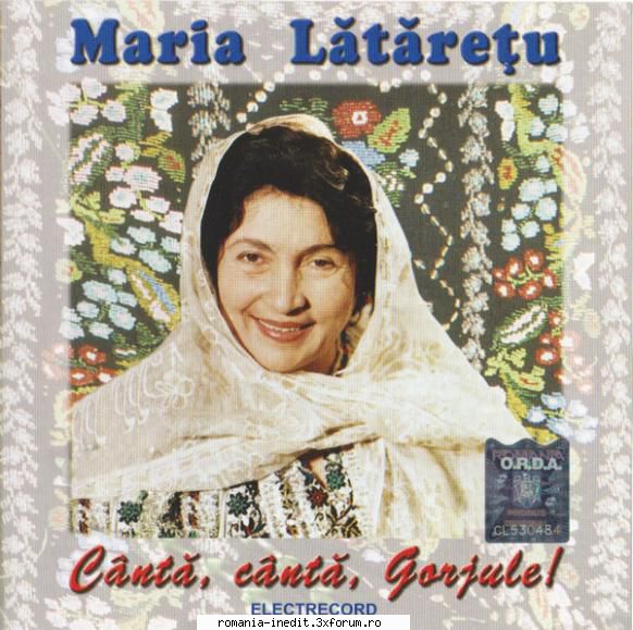 Maria Lataretu-Canta Canta Gorjule - 1. Neica,ochisorii tai - Muzica populara romaneasca - Romanian folk