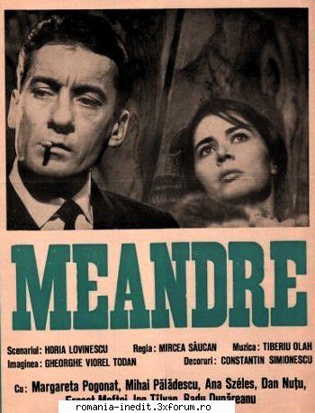 Meandre (1966) - Link-uri valabile, postare rolandk, varianta - Filme rom�nesti - Romanian Movies