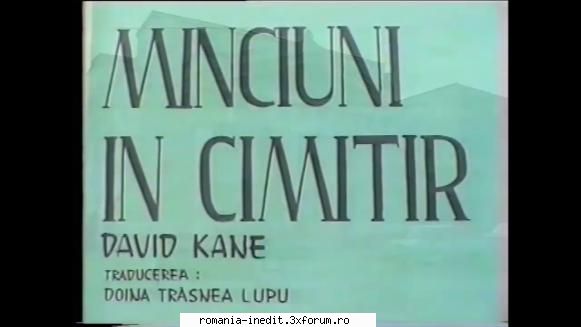 Minciuni in cimitir(Teatru Fani Tardini) - MINCIUNI �N CIMITIR De David - Teatru rom�nesc - Romanian Theater