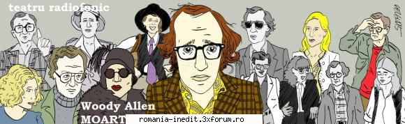 Moartea (1991) (Teatru radiofonic) - Woody Allen - Moartea (1991) - Teatru rom�nesc - Romanian Theater