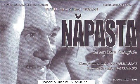 Napasta (Teatrul Mihai Eminescu Botosani) - Multumim! Premiera: Asistent - Teatru rom�nesc - Romanian Theater