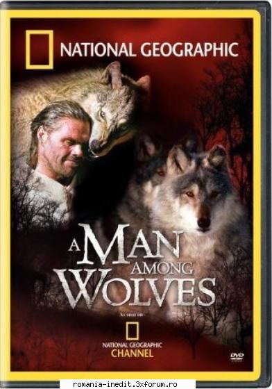 National Geographic - A Man Among Wolves (2007) - National Geographic - A Man Among - Filme Documentare