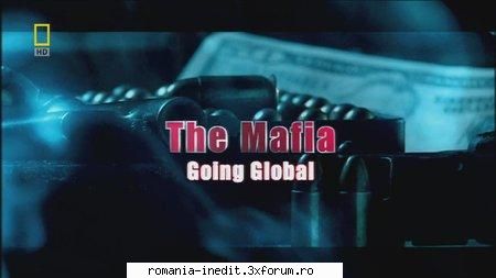 National Geographic - Inside the Mafia: Going Global - National Geographic - Inside the - Filme Documentare