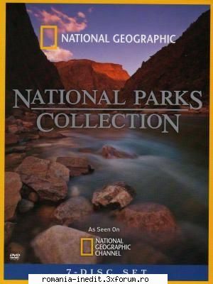 National Geographic - National Parks Collection (2009) - DVDrip | English | 7x45 mins | - Filme Documentare
