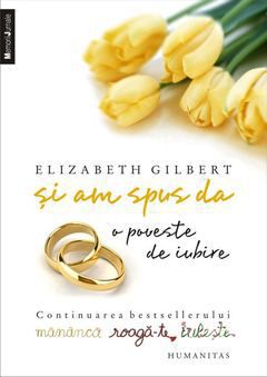 OCR brut, fara scan de control - Bună ziua! Elizabeth Gilbert - Și am - Carti in limba romana