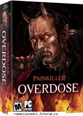 Painkiller.Overdose (torrent viteza 280kb/s )Testat - *************************************** - Jocuri - Games