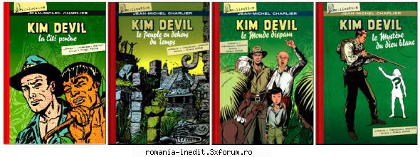 Pif Gadget - Kim Devil Sunt 4 albume: 01 La cite perdue 02 Le - Carti in limbi straine