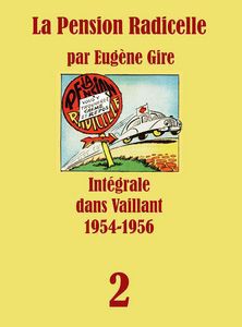 Pif Gadget - La Pension Radicelle dans Vaillant Tome ) Auteur - Carti in limbi straine