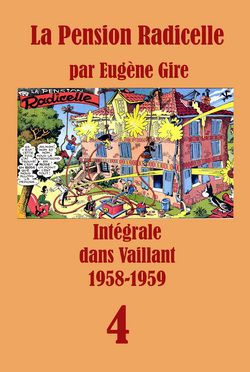 Pif Gadget - La Pension Radicelle dans Vaillant Tome ) Auteur - Carti in limbi straine
