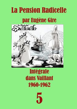 Pif Gadget - La Pension Radicelle dans Vaillant Tome ) Auteur - Carti in limbi straine