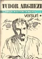 Poezie rom�nească - Autor: TUDOR ARGHEZI Titlu: VERSURI VOL.1 - Carti in limba romana