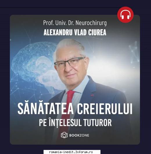[RO] Audiobooks Voxa - Alexandru Vlad Ciurea - Sanatatea creierului pe - Carti audio