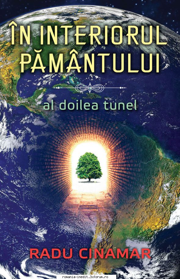 Radu Cinamar - In interiorul pamantului. Al doilea tunel - Carti in limba romana