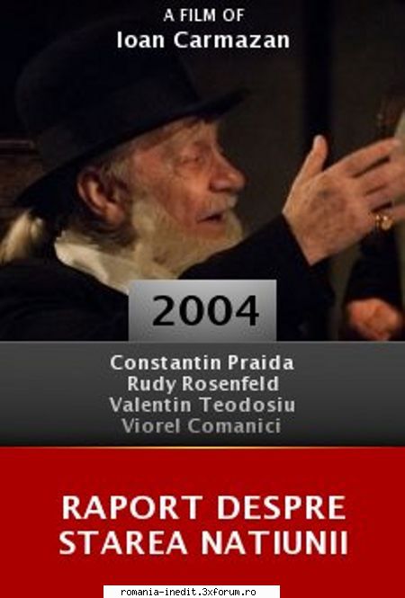 Raport despre starea naţiunii (2004) - Repostare ! TVRip 1,3 GB Dvix - Filme rom�nesti - Romanian Movies