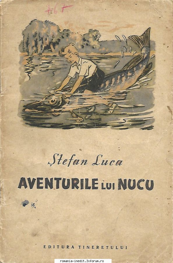 Reviste pentru copii și tineret - Ștefan Luca - Aventurile lui Nucu - Carti in limba romana