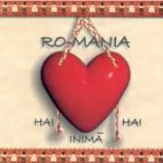 Ro-Mania - Hai inima hai 2003 - Ro-Mania - Au inima au Ro-Mania - Muzica populara romaneasca - Romanian folk