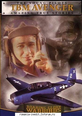 Roaring Glory Warbirds: TBM Aveanger - Roaring Glory Warbirds: TBM Aveanger (1998) - Filme Documentare