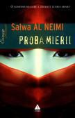 Romanul erotic - Salwa Al Neimi - Proba mierii v 0.9,5. == - Carti in limba romana