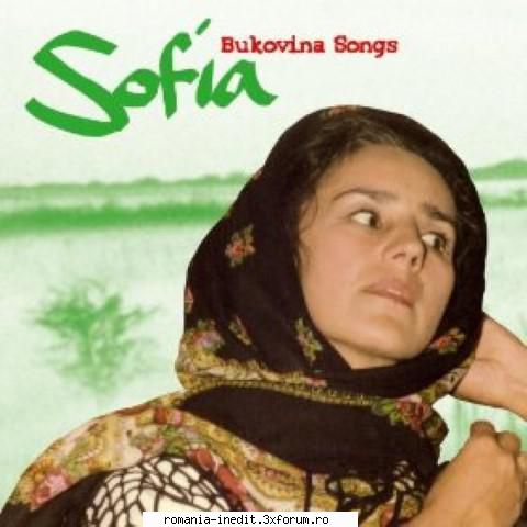 Sofia Vicoveanca (discografie) - Bukovina Songs (Oriente Musik - Muzica populara romaneasca - Romanian folk
