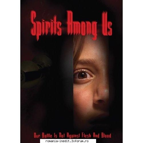 Spirits Among Us 2009 DvDRiP XviD - Spirits Among Us (2009) Total size: 706.68 MB - Filme - Movies
