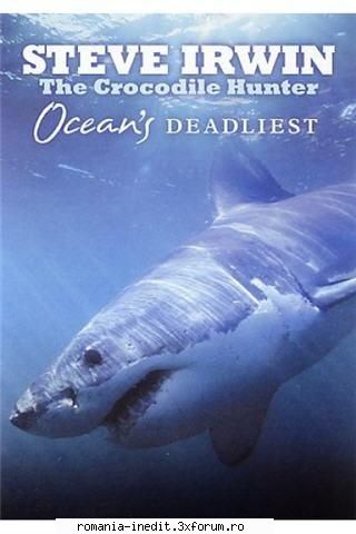 Steve Irwin: Ocean�s Deadliest (2007) - DVDrip, English. This was a project unfinished - Filme - Movies