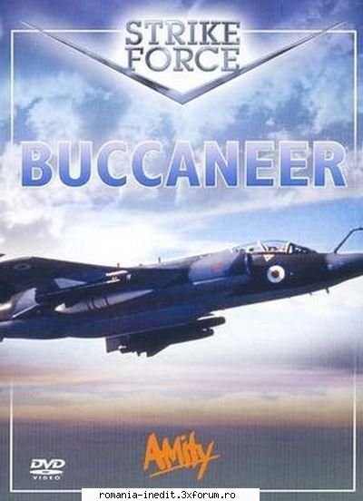 Strike Force: Buccaneer - 347 MB | AVI | 640 X 480 | mp3 128kbps | 57:00:00 - Filme Documentare