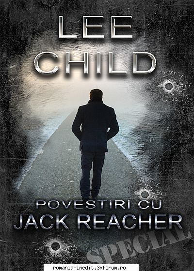 TRADUCERI pentru RI - Lee Child � Povestiri cu JACK REACHER.epub Sau - Carti in limba romana